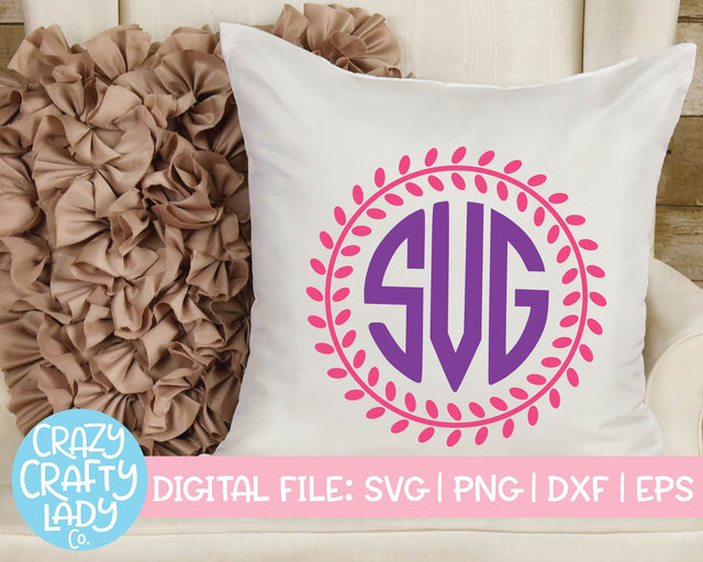 Laurel Wreath Circle Monogram Frame | Farmhouse SVG Cut File SVG Crazy Crafty Lady Co. 