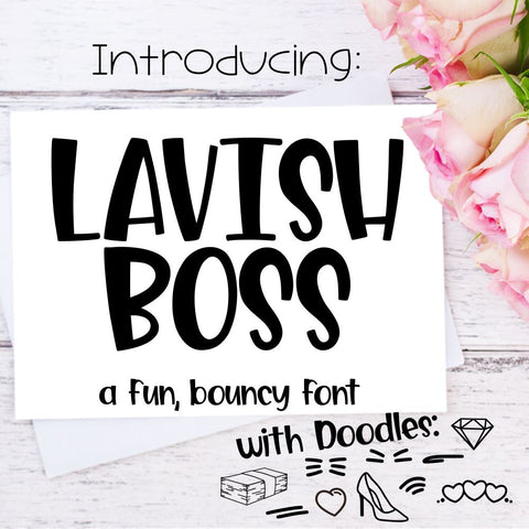 Lavish Boss - A fun, bouncy font with Extras Font Scarlett Rose Designs 