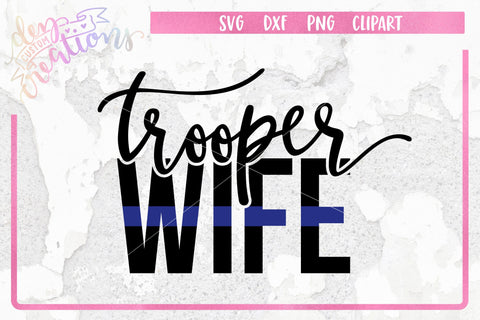 Law Enforcement Wife Bundle SVG Dez Custom Creations 