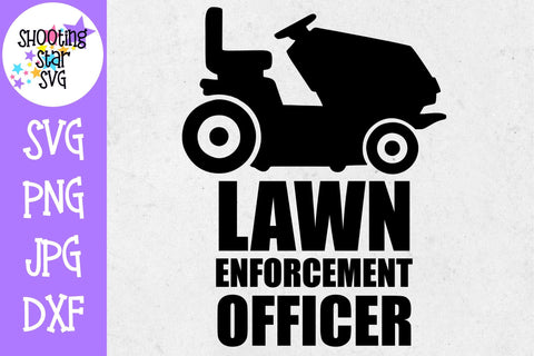Lawn Enforcement Officer Bundle - Father's Day SVG SVG ShootingStarSVG 