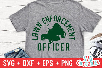 Lawn Enforcement Officer svg - Father's Day - Funny Dad Shirt Design - Zero Turn - Cut File - svg - dxf - eps - png - Silhouette - Cricut SVG Svg Cuttables 