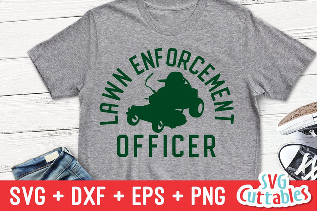 Lawn Enforcement Officer svg - Father's Day - Funny Dad Shirt Design - Zero Turn - Cut File - svg - dxf - eps - png - Silhouette - Cricut SVG Svg Cuttables 