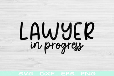 Lawyer Svg In Progress Dxf Png Cut Files, Attorney Svg, Law Student Svg Files For Cricut, Paralegal Svg Digital Design, Lawyer Shirt Svg SVG TiffsCraftyCreations 