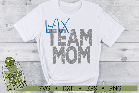 LAX Mom & Bonus Team Lacrosse Mom SVG SVG Crunchy Pickle 