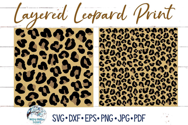 Layered Leopard Print SVGs SVG Wispy Willow Designs 
