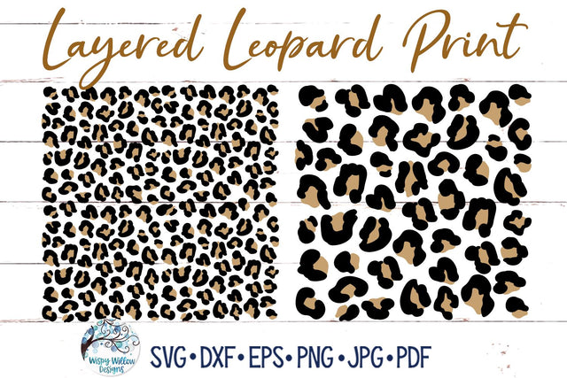 Layered Leopard Print SVGs SVG Wispy Willow Designs 