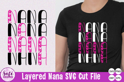 Layered Nana SVG - Perfect for Mother's Day SVG Safi Design 