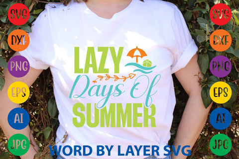 Lazy Days Of Summer, Beach SVG Design SVG Rafiqul20606 
