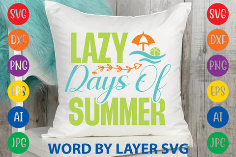 Lazy Days Of Summer, Beach SVG Design SVG Rafiqul20606 