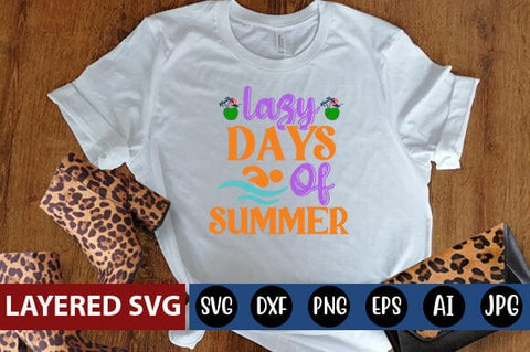 Lazy Days Of Summer Svg Cut File SVG Blessedprint 