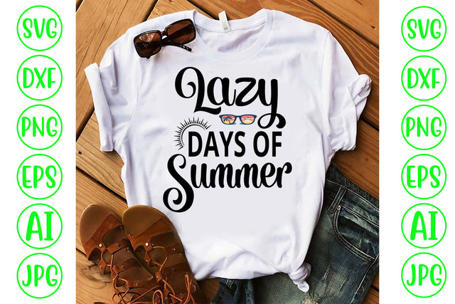 Lazy Days Of Summer SVG Cut File SVG Syaman 