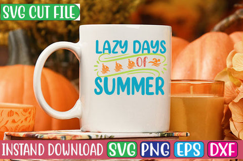 Lazy Days of Summer SVG Cut File SVGs, Quotes and Sayings, Food & Drink, Holiday,On Sale, SVG Studio Innate 