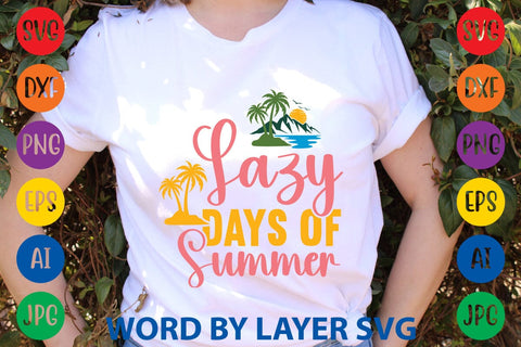 Lazy Days Of Summer SVG Design SVG Rafiqul20606 
