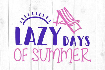 Lazy days Of Summer Svg SVG cricutfilesmg 