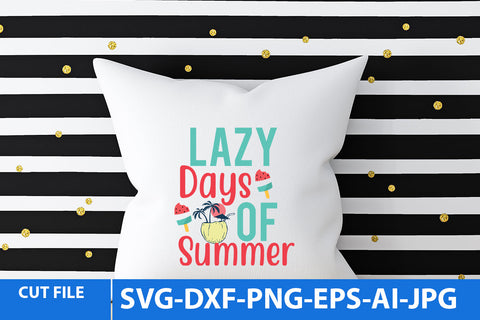 Lazy Days Summer SVG Design SVG BlackCatsMedia 