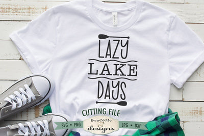 Lazy Lake Days - Lake SVG SVG Ewe-N-Me Designs 