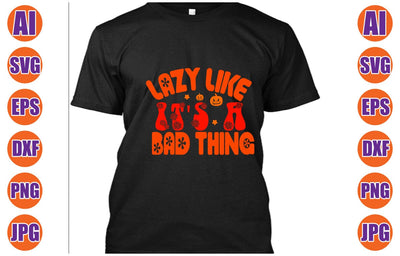 Lazy Like It's A Bad Thing Retro SVG SVG Syaman 