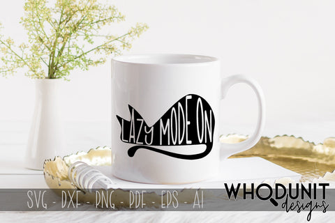 Lazy Mode On SVG - Lazy Cat SVG SVG Whodunit Designs 