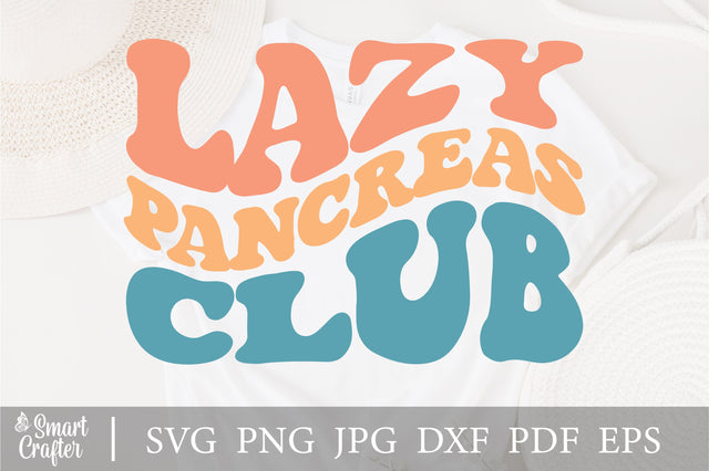 Lazy Pancreas Club Svg, Wavy Letters Svg, Funny Insulin Svg, Diabetes Svg, T1D Svg, Digital Download, Insulin Svg, Svg File for Cricut SVG Fauz 