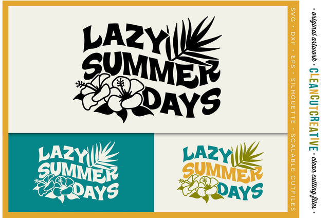 Lazy Summer Days - tropical hibiscus flowers SVG craft file SVG CleanCutCreative 