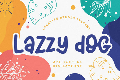 Lazzy Dog Delightful Display Typeface Font Creatype Studio 