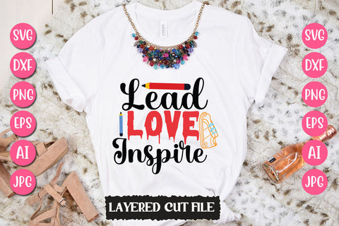 Lead Love Inspire SVG Cut File SVG Newmockups 