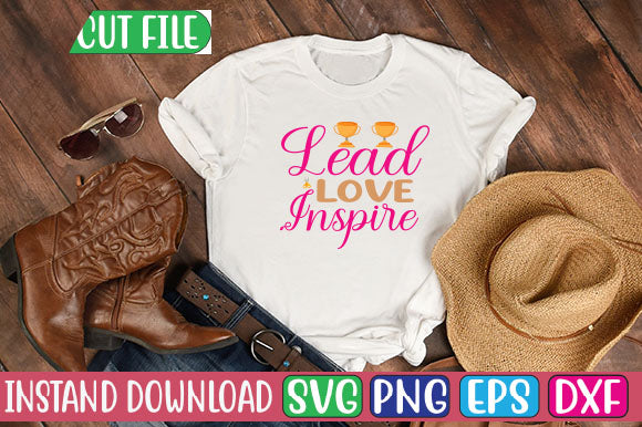 Lead Love Inspire SVG Cut File SVGs, Quotes and Sayings, Food & Drink, Holiday,On Sale, SVG Studio Innate 