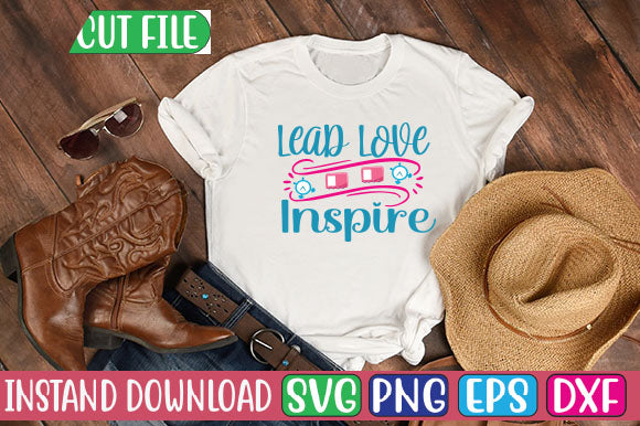 Lead Love Inspire SVG Cut File SVGs, Quotes and Sayings, Food & Drink, Holiday,On Sale, SVG Studio Innate 