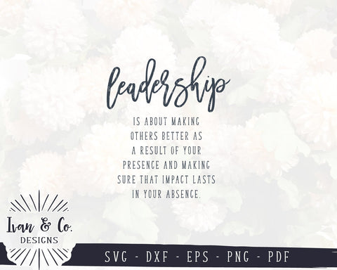 Leadership SVG Files | Business Inspirational SVG | Office Decor SVG | Commercial Use | Cut Files (1028107515) SVG Ivan & Co. Designs 
