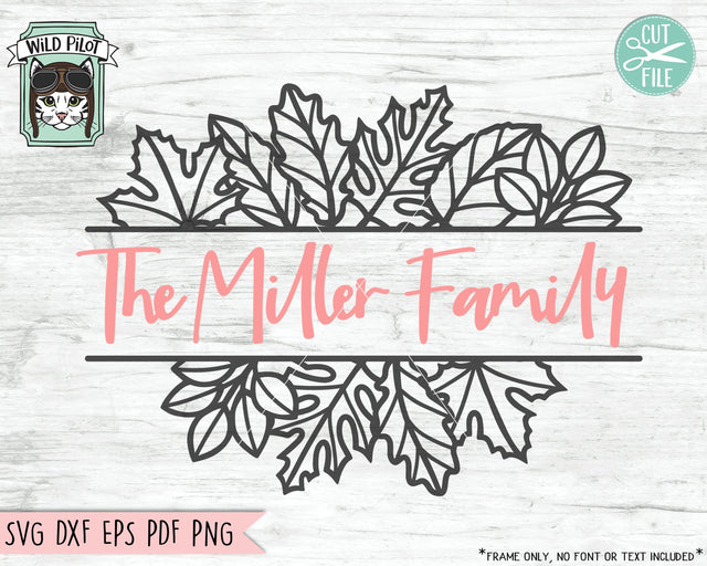 Leaf Border SVG, Leaf Monogram Frame SVG, Split Monogram Frame SVG, Monogram Leaf cut file, Monogram Leaves svg, Thanksgiving svg, Fall svg, Autumn svg SVG Wild Pilot 