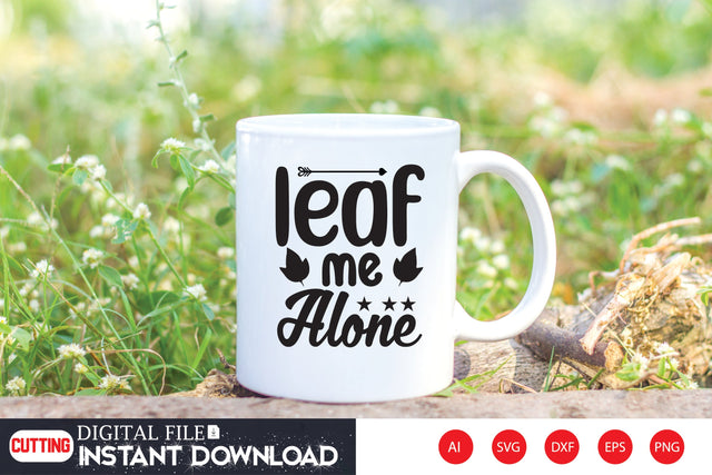 Leaf Me Alone SVG CraftlabSvg29 
