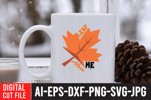 Leaf Me Alone SVG Cut File , Fall SVG Bundle SVG BlackCatsMedia 