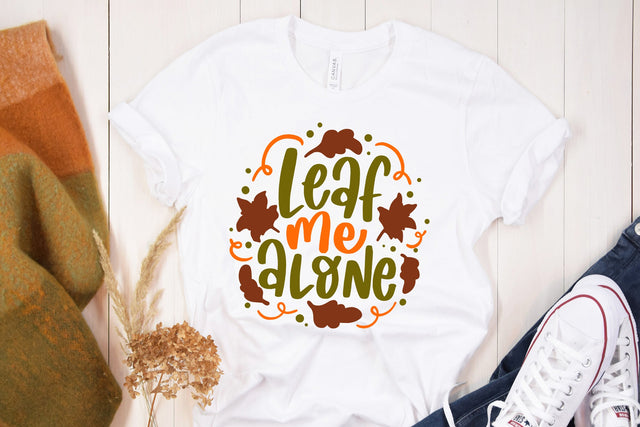 Leaf Me Alone SVG Cut File SVG dapiyupi store 