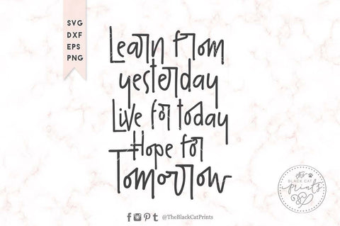 Learn from yesterday | Inspirational cut file SVG TheBlackCatPrints 