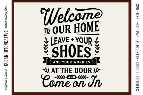 Leave Shoes and Worries at the Door - entry/mudroom sign SVG SVG CleanCutCreative 