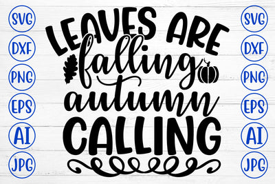 LEAVES ARE FALLING AUTUMN CALLING SVG Cut File SVG Syaman 