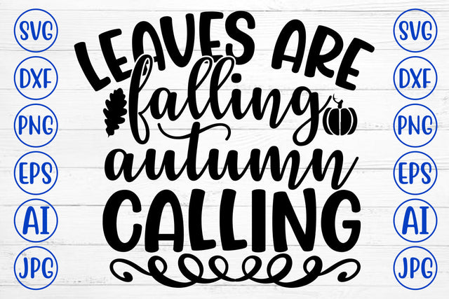 LEAVES ARE FALLING AUTUMN CALLING SVG Cut File SVG Syaman 