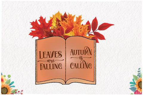 Leaves Are Falling Autumn is Calling Sublimation Sublimation Jagonath Roy 