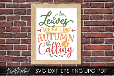 Leaves Are Falling Autumn Is Calling SVG file for cutting machines - Cricut Silhouette, Sublimation Design SVG Autumn cutting file Fall svg SVG RoseMartiniDesigns 