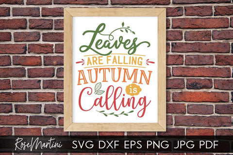 Leaves Are Falling Autumn Is Calling SVG file for cutting machines - Cricut Silhouette, Sublimation Design SVG Autumn cutting file Fall svg SVG RoseMartiniDesigns 