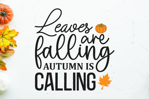 Leaves are falling autumn is calling SVG SVG Regulrcrative 