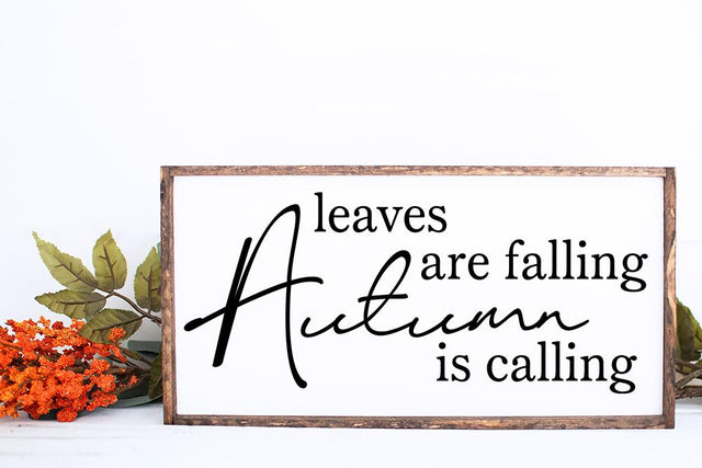 Leaves Are Falling Autumn Is Calling SVG SVG So Fontsy Design Shop 