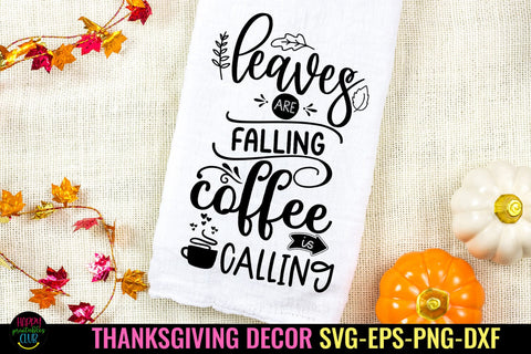 Leaves are Falling I Thanksgiving Decor SVG I Fall Sign SVG SVG Happy Printables Club 