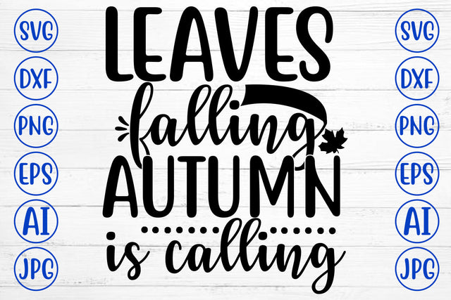 LEAVES FALLING AUTUMN IS CALLING SVG Cut File SVG Syaman 