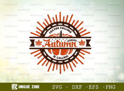 Leaves Falling Autumn Is Calling Svg | Thanksgiving Svg | Autumn Svg | Pumpkin Svg | Welcome Fall Svg | SVG Unique Zone 