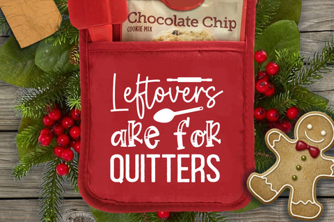 Leftovers are for quitters SVG Design SVG Regulrcrative 