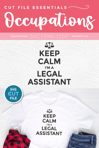 Legal Assistant svg - Keep Calm SVG SVG Cut File 
