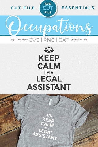 Legal Assistant svg - Keep Calm SVG SVG Cut File 