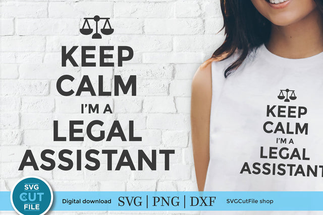 Legal Assistant svg - Keep Calm SVG SVG Cut File 