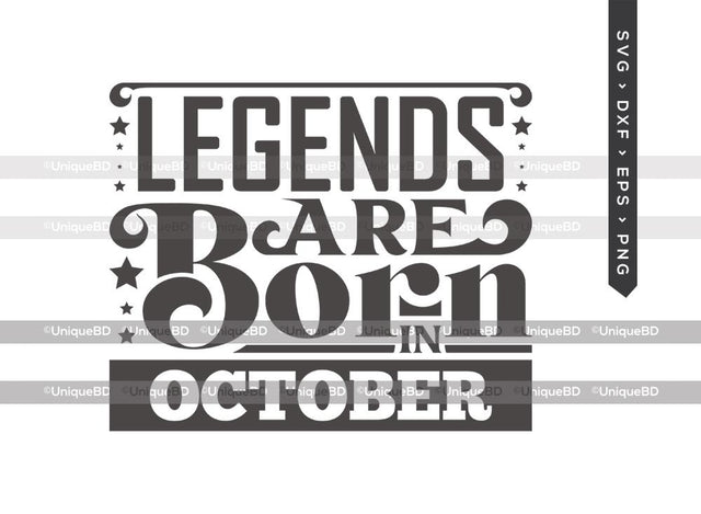 Legends Are Born In October SVG | Kings are Born Svg | Birthday King Svg | Birthday Queen Svg | October Birthday | Birthday Month Svg | Birthday Quotes Svg | Birthday Shirt SVG ETC Craft 